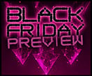 Black Friday Preview