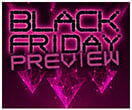 Black Friday Preview