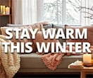 STAY WARM THIS WINTER