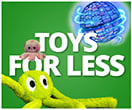 TOP TOYS FOR LESS