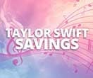 Taylor Swift Savings