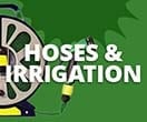 Hoses & Irrigation