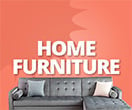 HOME FURNITURE