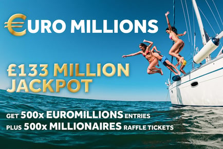 500 EuroMillions Lines & 500 Millionaires Raffle Tickets - £133m Jackpot!