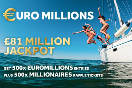 500 EuroMillions Lines & 500 Millionaires Raffle Tickets - £91m Jackpot!