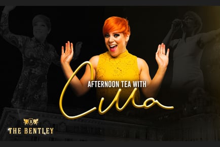 Afternoon Tea with Cilla Black - 4 Dates - The Bentley, Liverpool