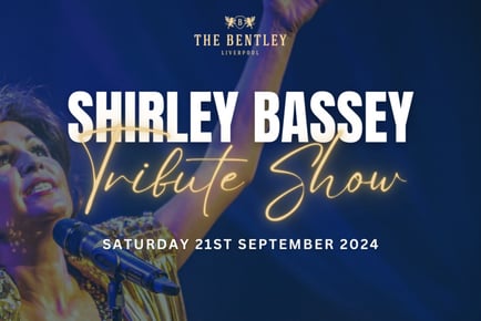 Afternoon Tea with Shirley Bassey - The Bentley, Liverpool