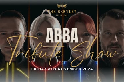 An Evening with ABBA - 8th Nov - The Bentley, Liverpool