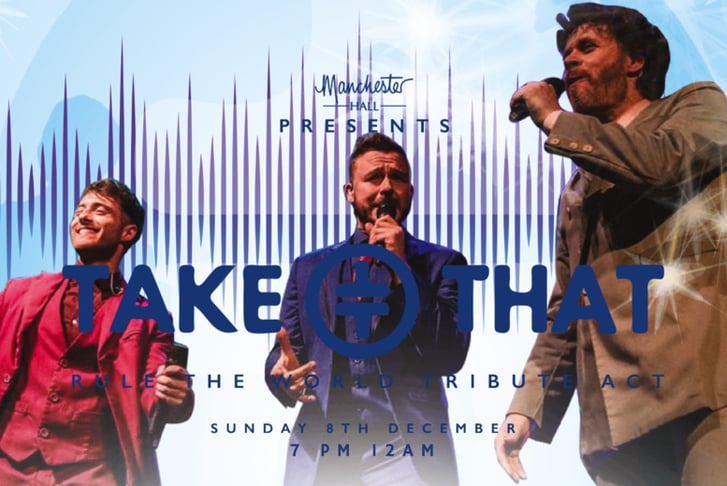 Take That Tribute Night - Including Two Course Dinner And Arrival Fizz @ Manchester Hall