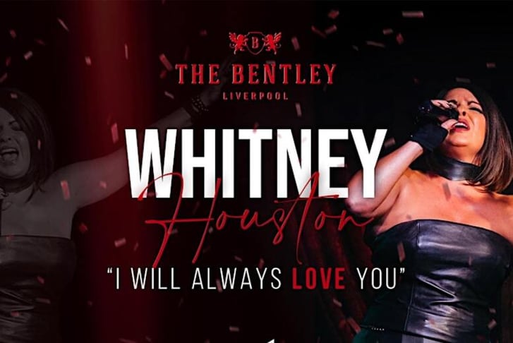 An Evening with Whitney - 22nd June 2025 - The Bentley, Liverpool
